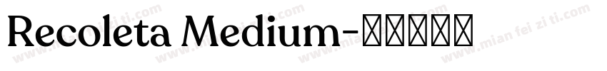 Recoleta Medium字体转换